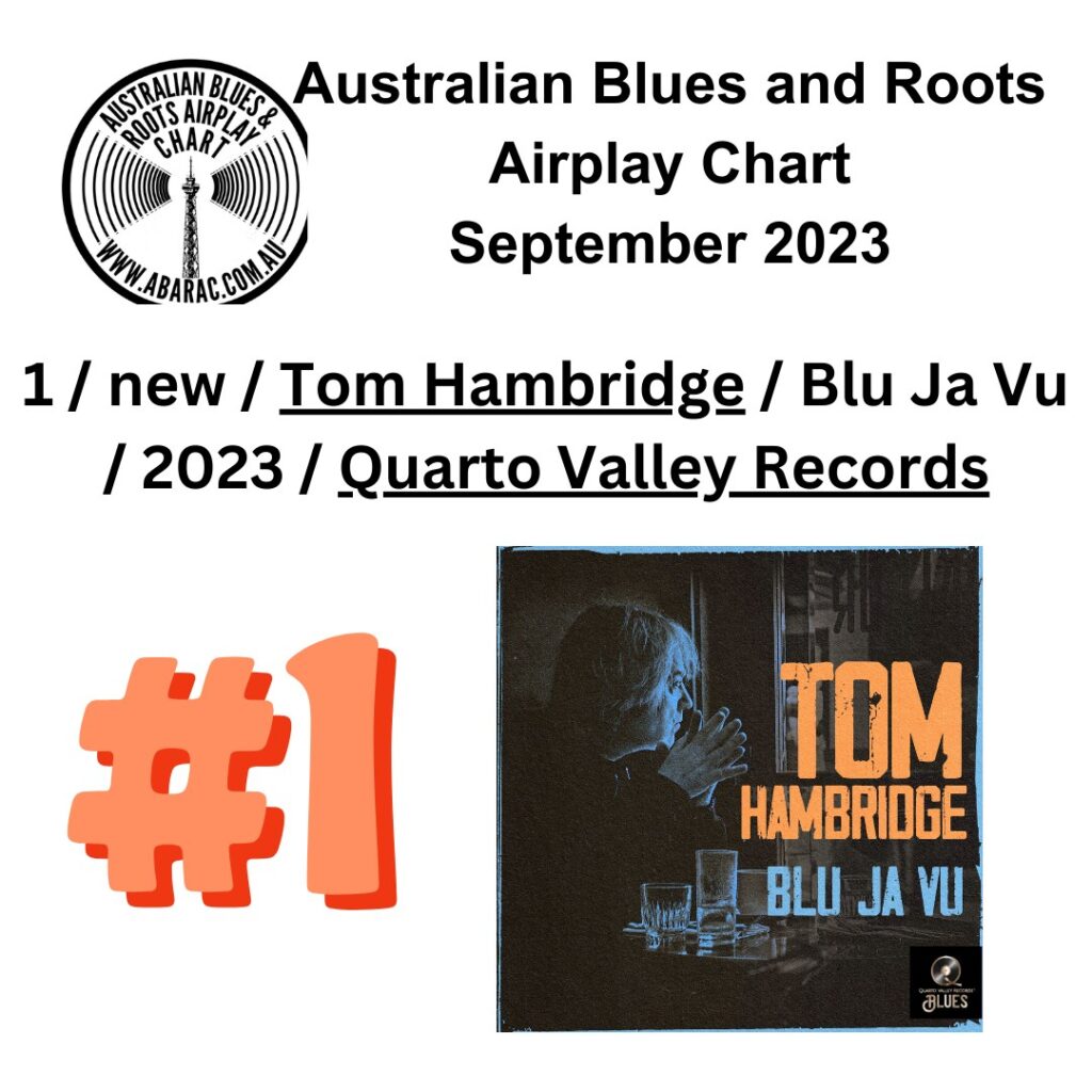 Blu Ja Vu by Tom Hambridge #1 on Australian Blues and Roots Airplay Chart