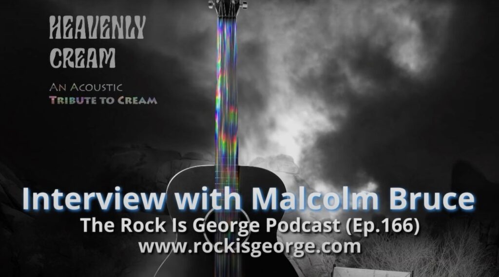 Rock Is George Interview with Malcolm Bruce