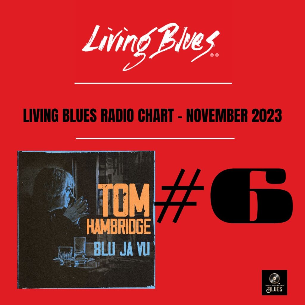 Blu Ja Vu Charting at #6 on Living Blues Radio Chart