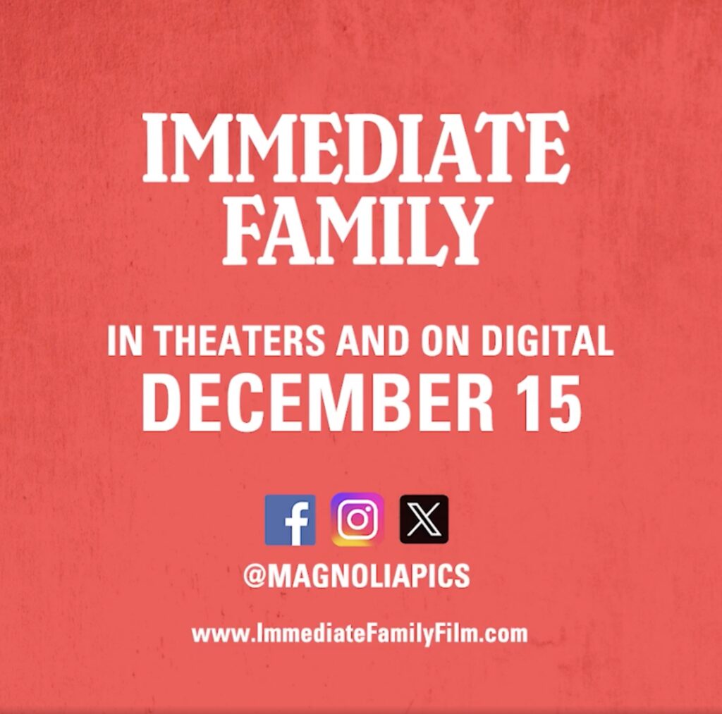 OUT NOW – The Immediate Family Film – Magnolia Pictures