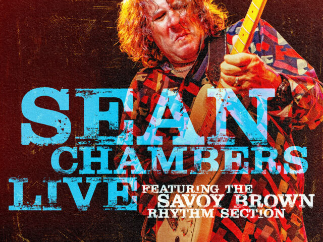 Sean Chambers New Album “Live From Daryl’s House Club” Featuring the Savoy Brown Rhythm Section
