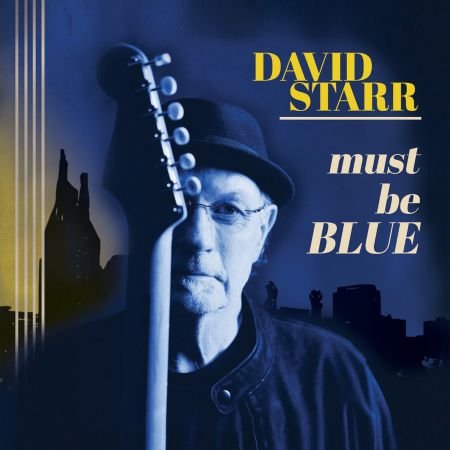 Just Released: David Starr – Must Be Blue