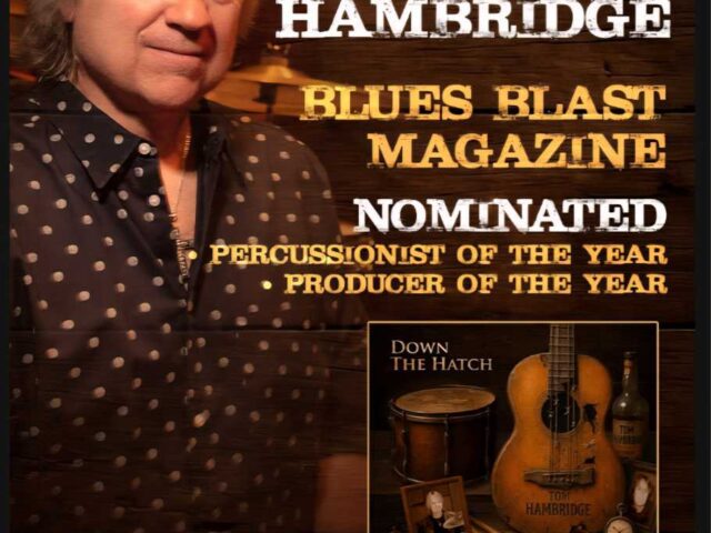 Tom Hambridge Nominated Percussionist of the Year & Producer of the Year – Blues Blast Magazine