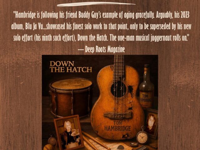 Juggernaut Rolls On Review of Tom Hambridge “Down the Hatch”